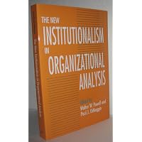 Institutions and Organizations: Ideas, Interests, and Identities